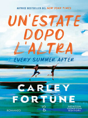 cover image of Un'estate dopo l'altra. Every Summer After